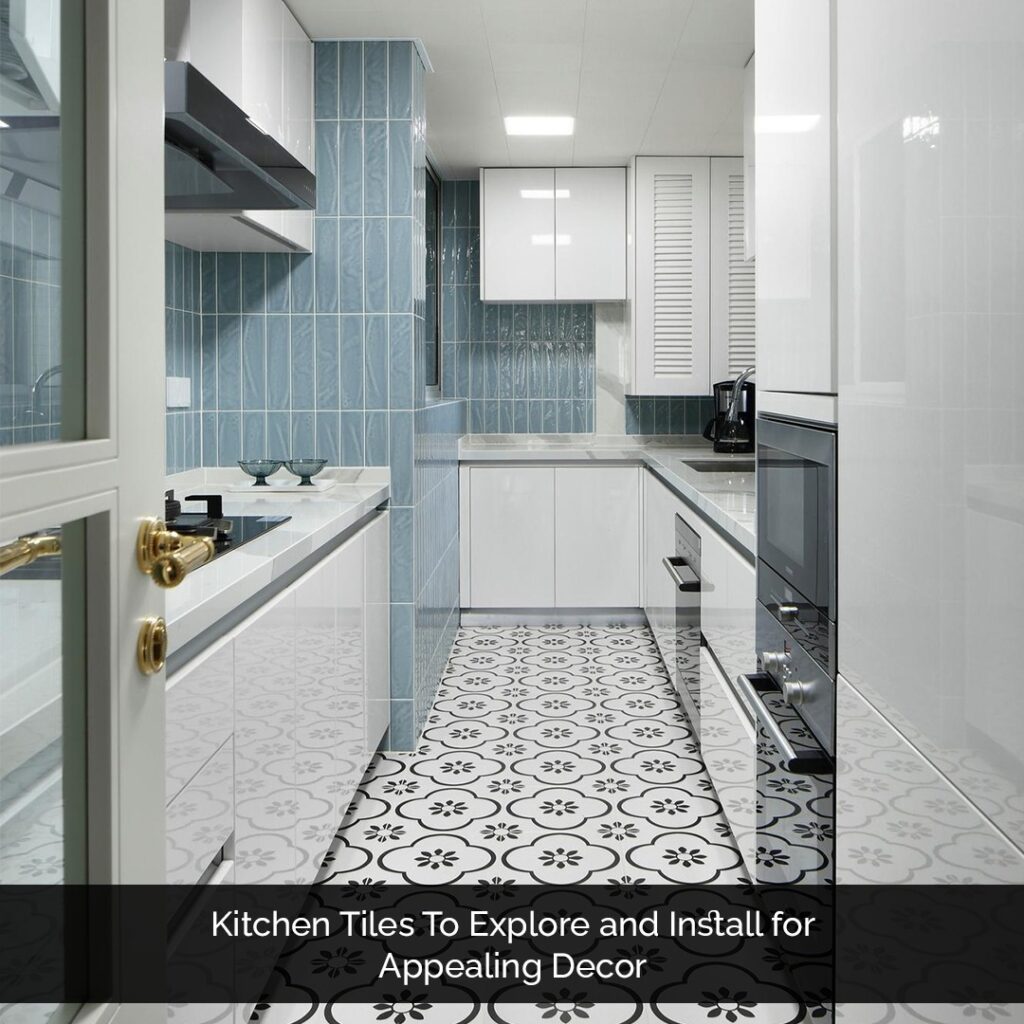 Kitchen Tiles